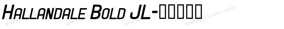 Hallandale Bold JL字体转换